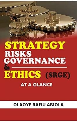 Strategy, Risk, Governance & Ethics At A Glance