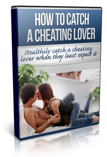 How To Catch A Cheating Lover: Uncover the Truth Before It's Too Late