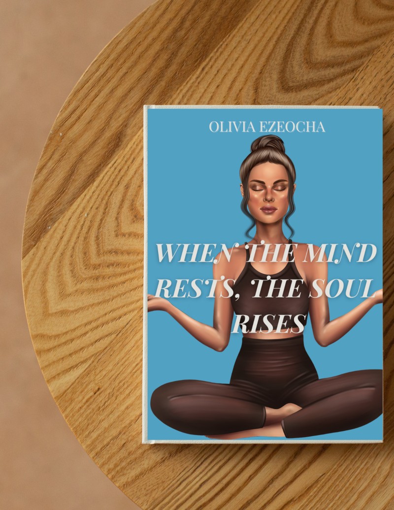 WHEN THE MIND RESTS,THE SOUL RISES