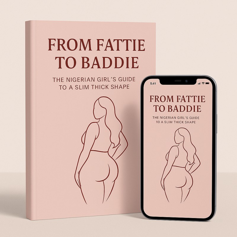 From Fattie to Baddie: A Nigerian girl's guide to a slim thick figure