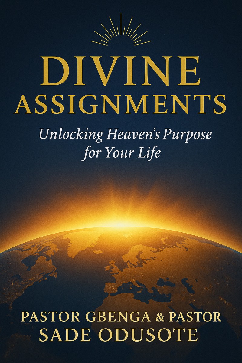 DIVINE ASSIGNMENTS - Unlocking Heaven's Purpose for Your Life