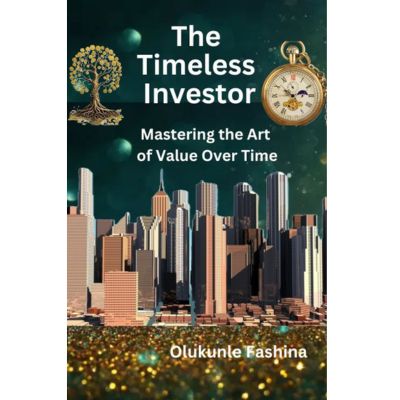 The Timeless Investor: Mastering the Art of Value Over Time