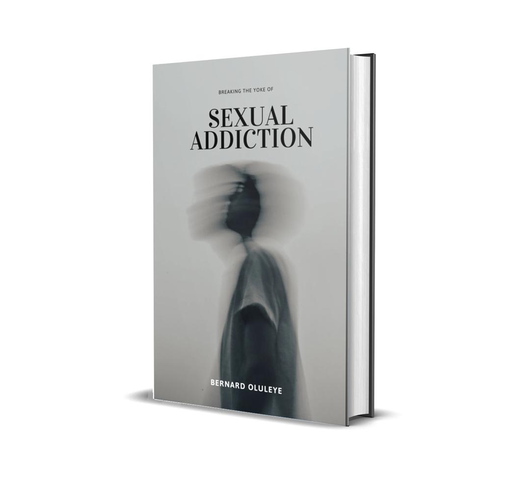 BREAKING THE YOKE OF SEXUAL ADDICTION