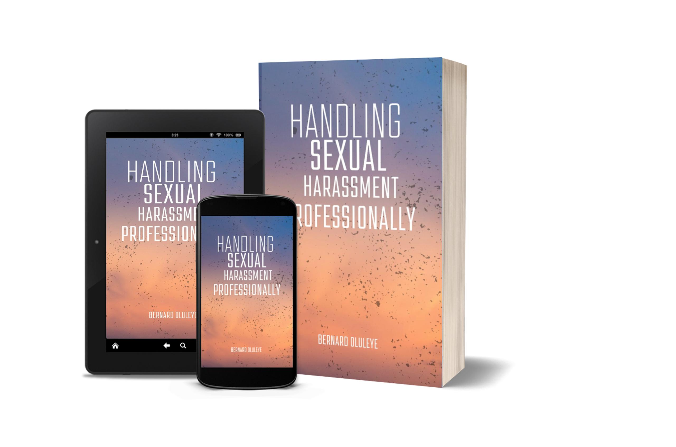 HANDLING SEXUAL HARASSMENT PROFESSIONALLY