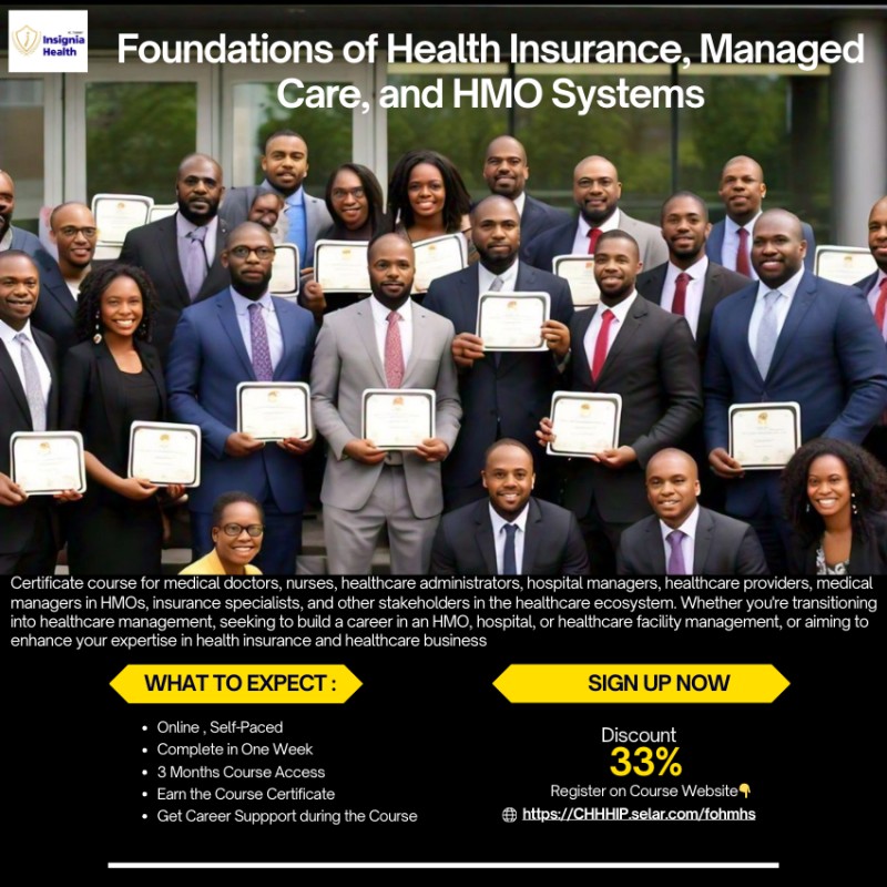 Foundations of Health Insurance, Managed Care, and HMO Systems