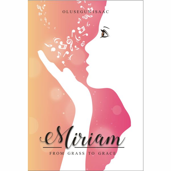 MIRIAM: From Grass to Grace