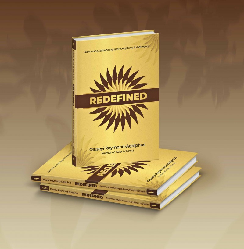 REDEFINED (...Becoming, Advancing and Everything in-between!) E-BOOK