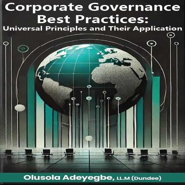 Corporate Governance Best Practices: Universal Principles and Their Application