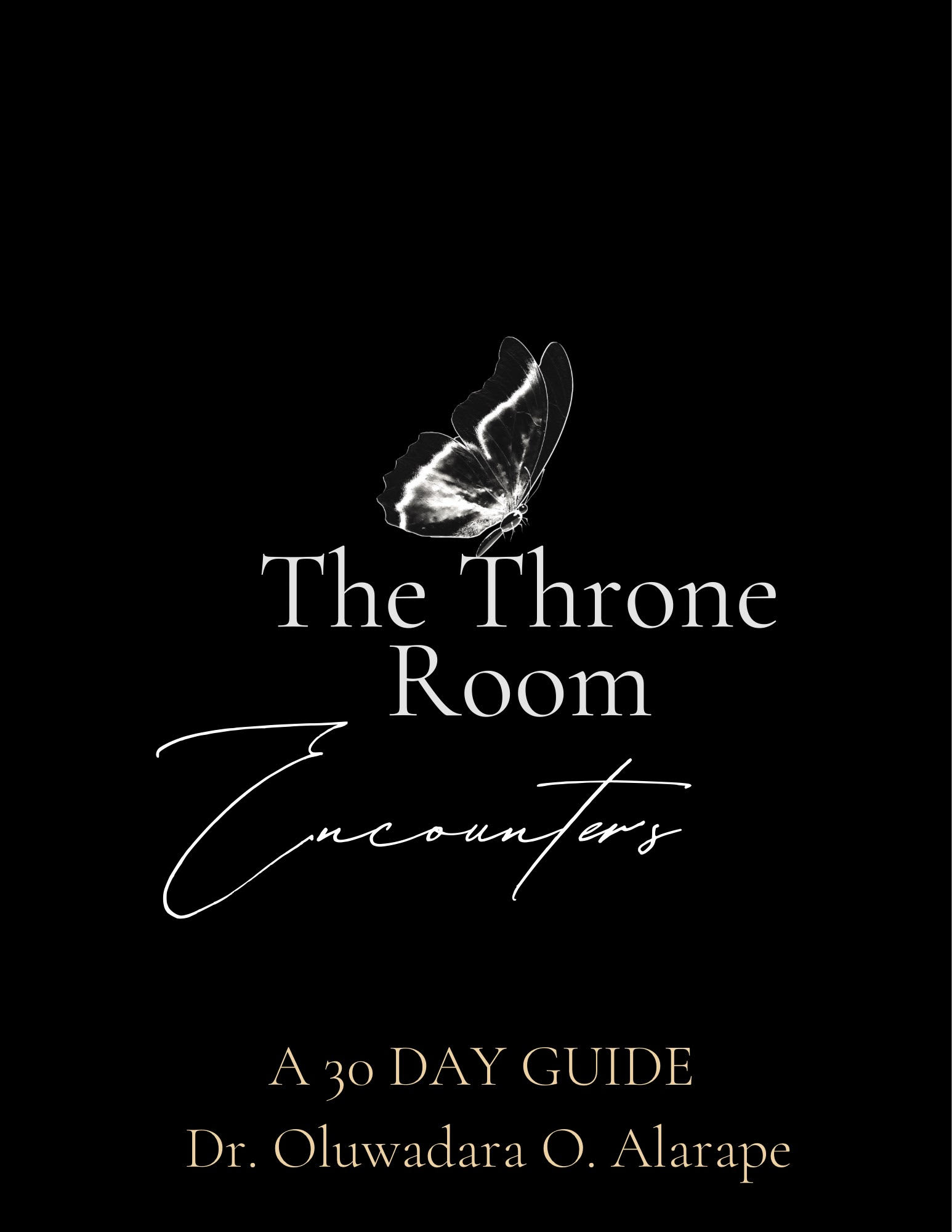 THE THRONE ROOM ENCOUNTERS