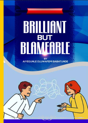 BRILLIANT BUT BLAMEABLE