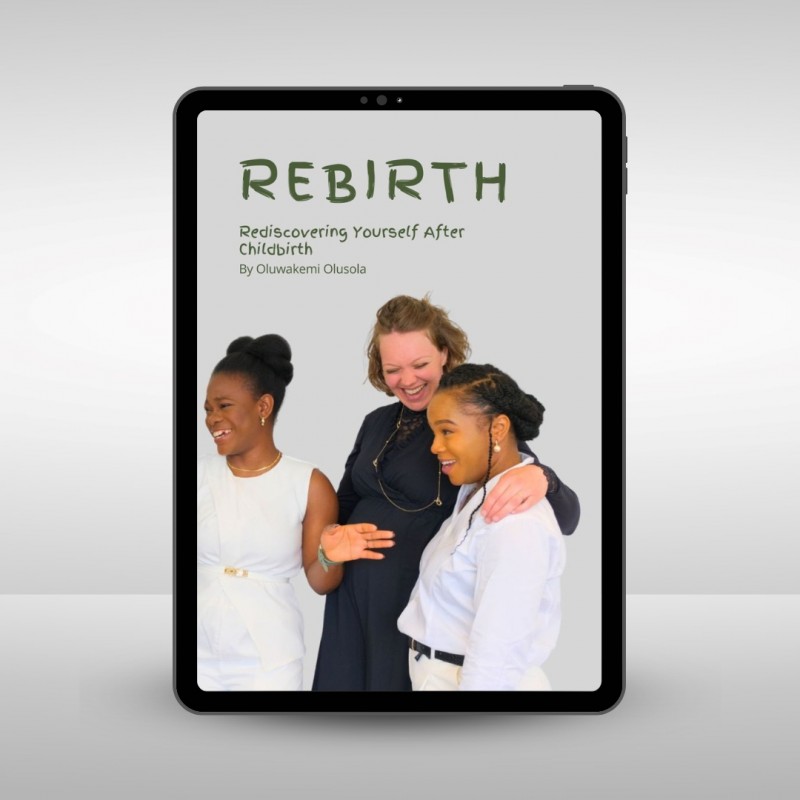 REBIRTH - Rediscovering Yourself After Childbirth