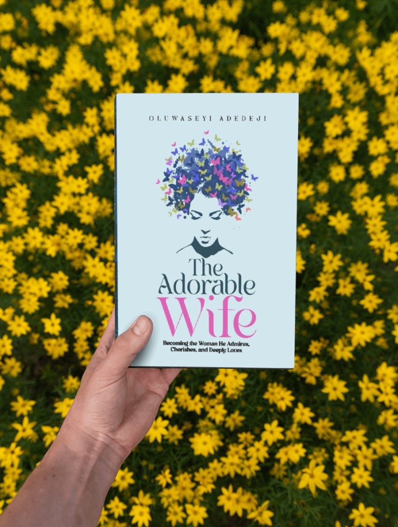 The Adorable Wife: Becoming the Woman He Admires, Cherishes, and Deeply Loves