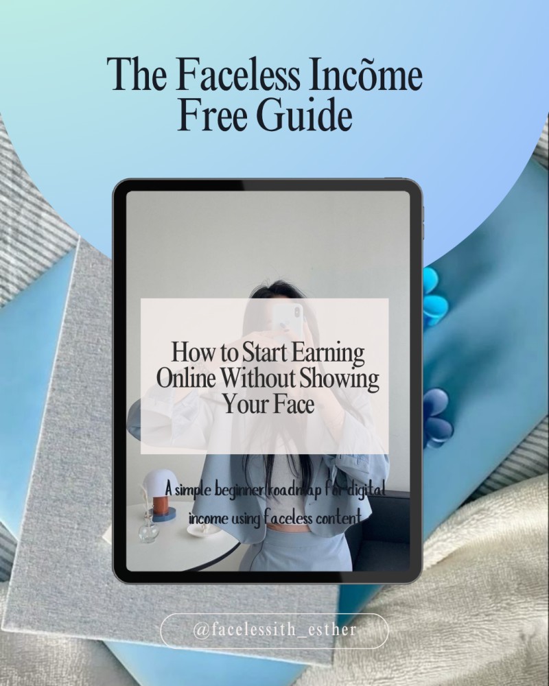 The Faceless Incõme Free Guide: How to Start Earning Online Without Showing Your Face