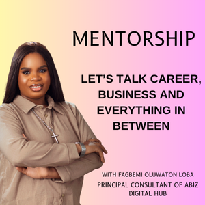 Mentorship with Abiz Digital Hub