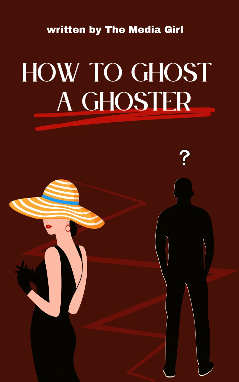 HOW TO GHOST A GHOSTER