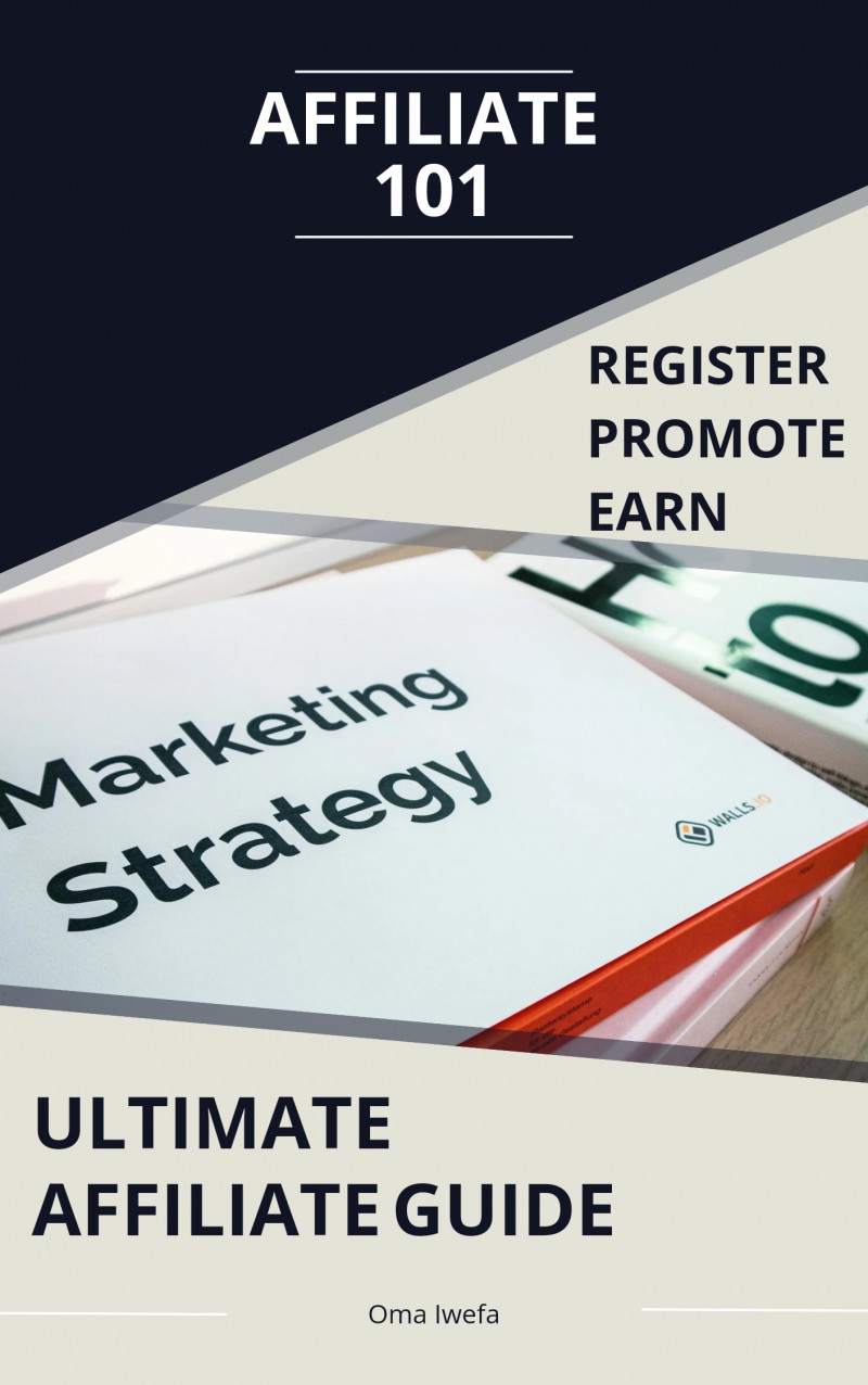 Affiliate 101: The Ultimate Affiliate Marketing Guide