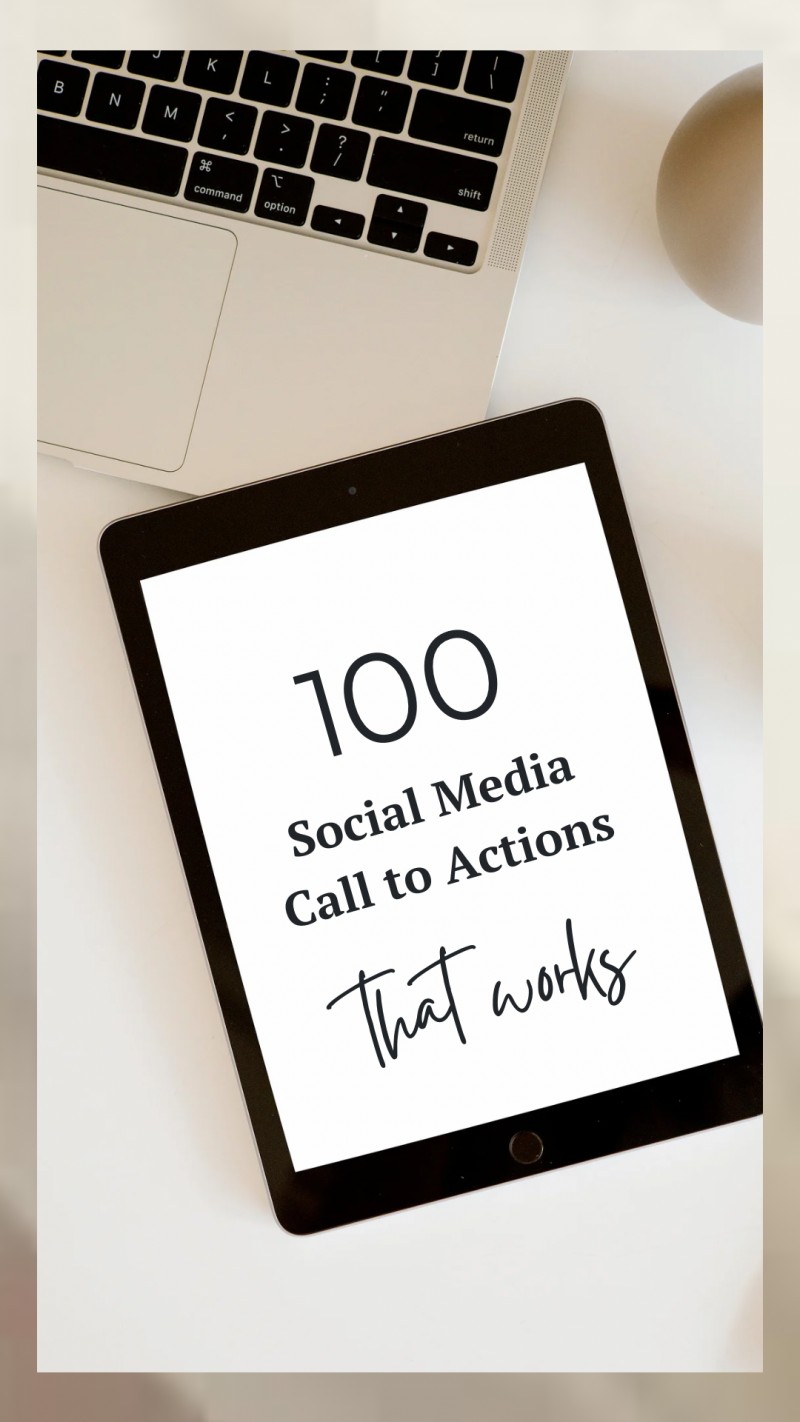 100 Social media Call to Actions that works