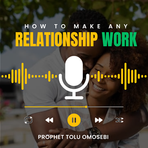 HOW TO MAKE YOU RELATIONSHIP WORK