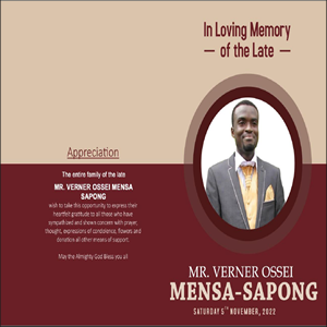 IN LOVING MEMORY OF VERNER OSSEI MENSA-SAPONG