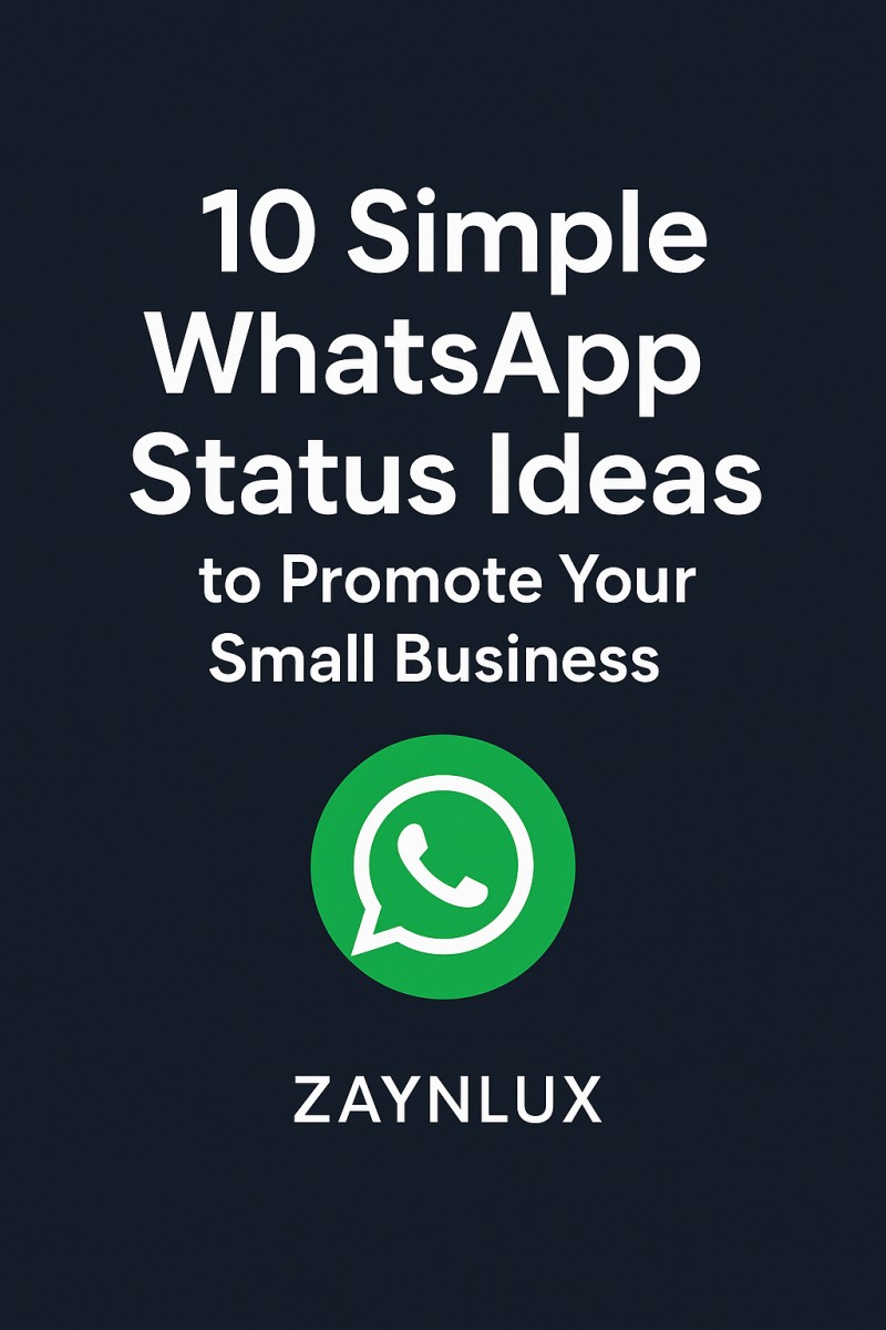 10 simple WhatsApp status ideas to promote your small business