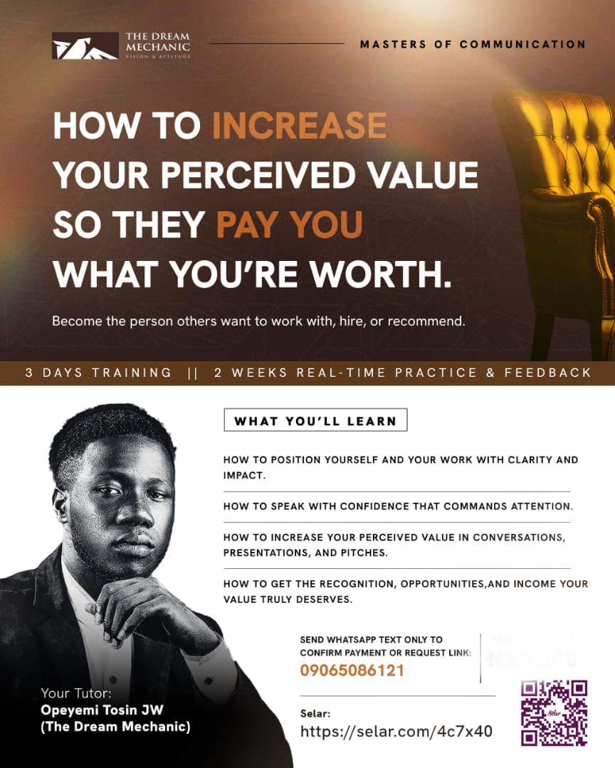 HOW TO INCREASE YOUR PERCEIVED VALUE, SO THEY PAY YOU WHAT YOU'RE WORTH