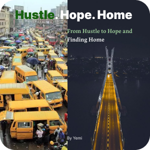Hustle. Hope. Home