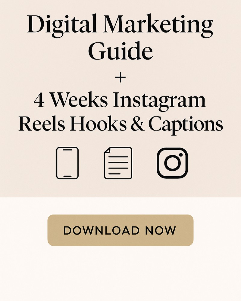 Digital Marketing Guide + 4 Weeks Instagram and Tiktok Reels Hooks & Captions
