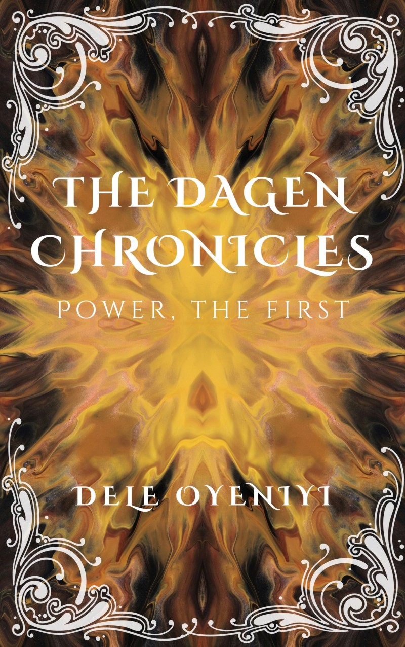 The Dagen Chronicles - Power, The First