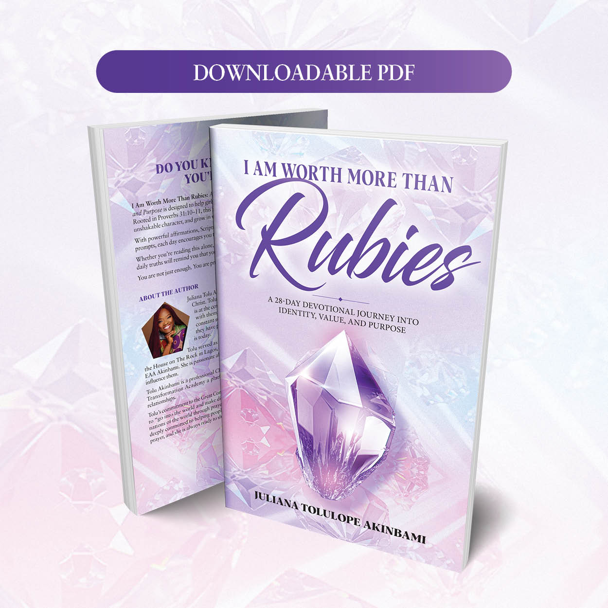 I Am Worth More Than Rubies: A 28-Day Devotional Journey into Identity, Value, and Purpose