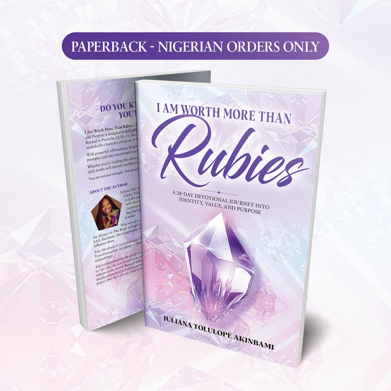 *Nigeria Orders Only* I Am Worth More Than Rubies: A 28-Day Devotional Journey into Identity, Value, and Purpose