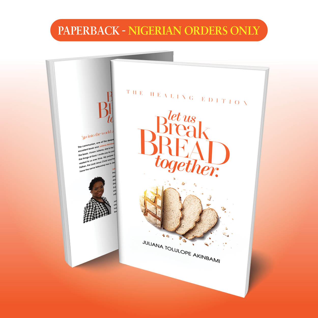 *Nigerian Orders Only* Let Us Break Bread Together: The Healing Edition