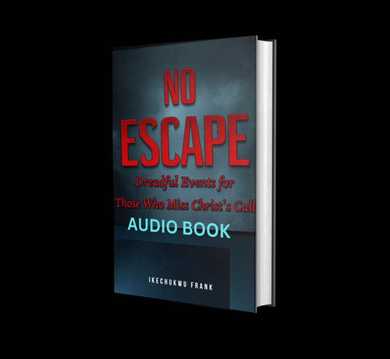 NO ESCAPE AUDIO BOOK BY IKECHUKWU FRANK