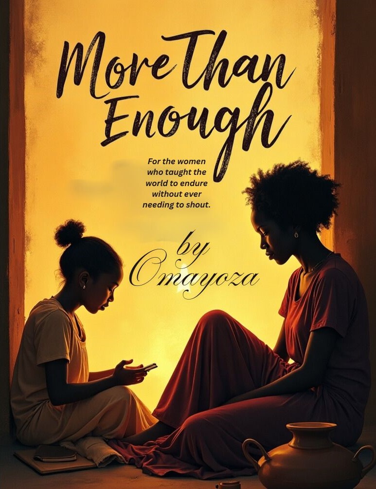 MORE THAN ENOUGH by Omayoza