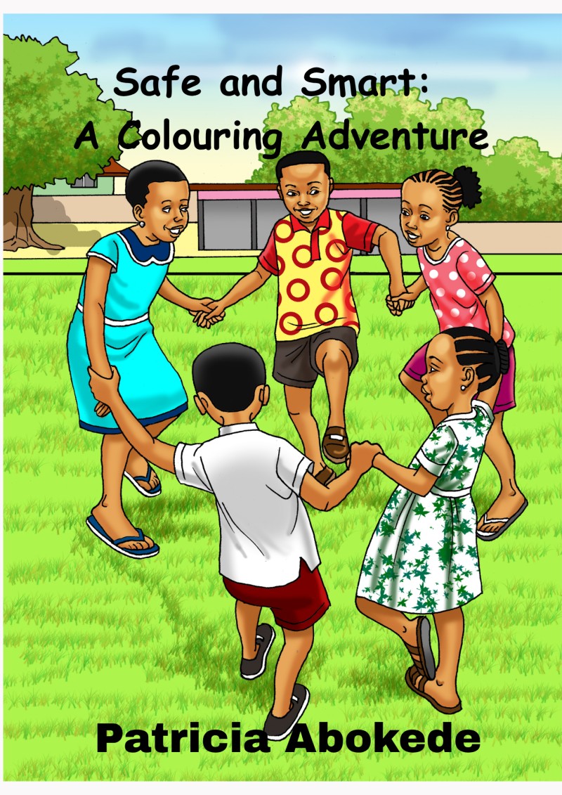 SAFE AND SMART: A COLOURING ADVENTURE