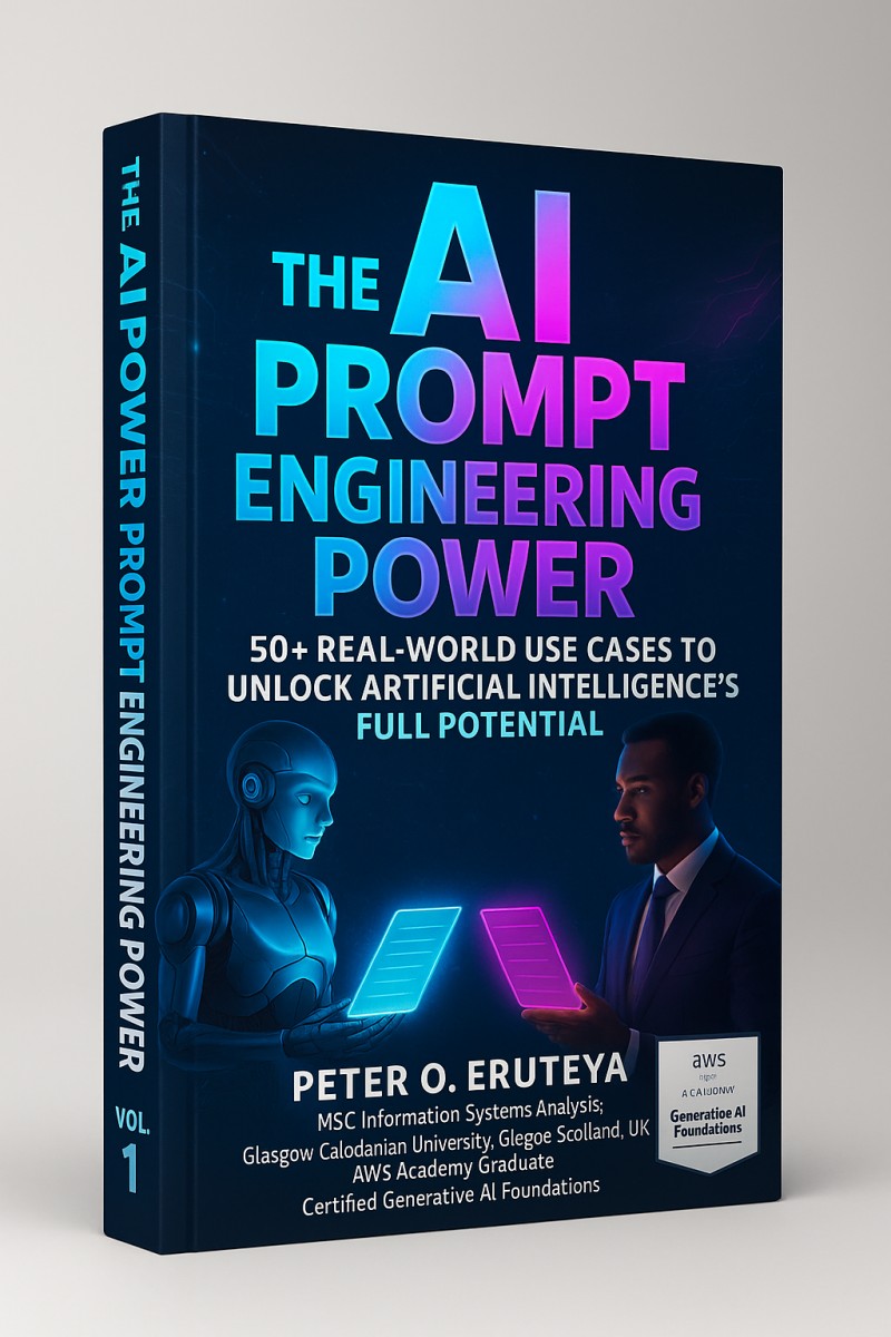 THE AI PROMPT ENGINEERING POWER: 50+ REAL-WORLD USE CASES TO UNLOCK ARTIFICIAL INTELLIGENCE'S FULL POTENTIAL.