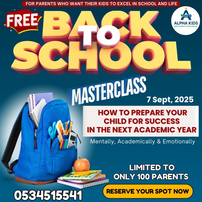 BACK TO SCHOOL MASTERCLASS : How To Prepare Your Kids For Success in School and Life.
