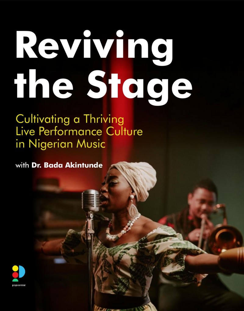 Reviving the Stage: Cultivating a Thriving Live Performance Culture in Nigerian Music with Dr. Bada Akintunde