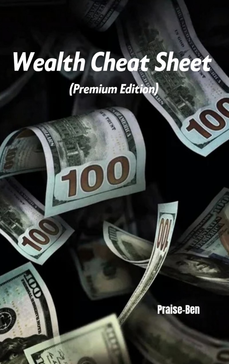 WEALTH CHEAT SHEET (PREMIUM EDITION)