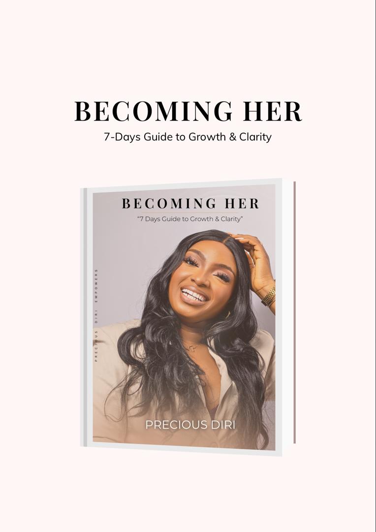 Becoming Her- 7 Days Guide to Clarity and Confidence