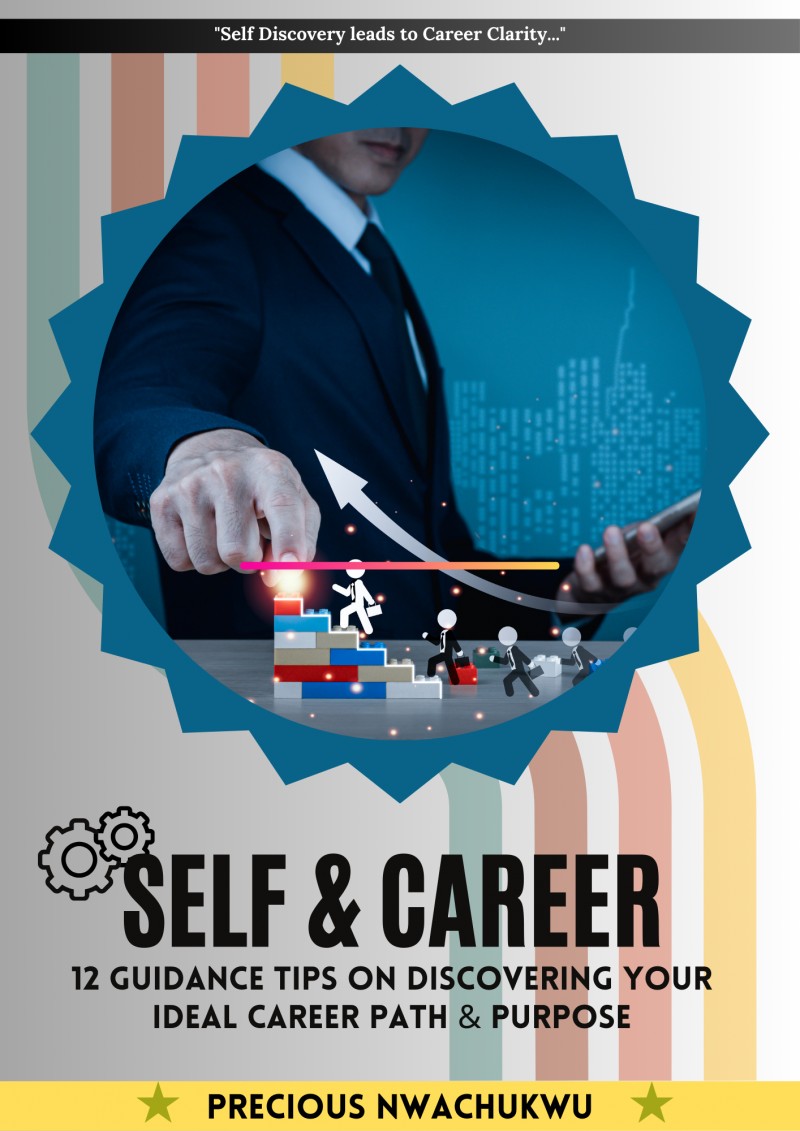 Self & Career 12 Guidance Tips on Discovering Your Ideal Career Path & Purpose