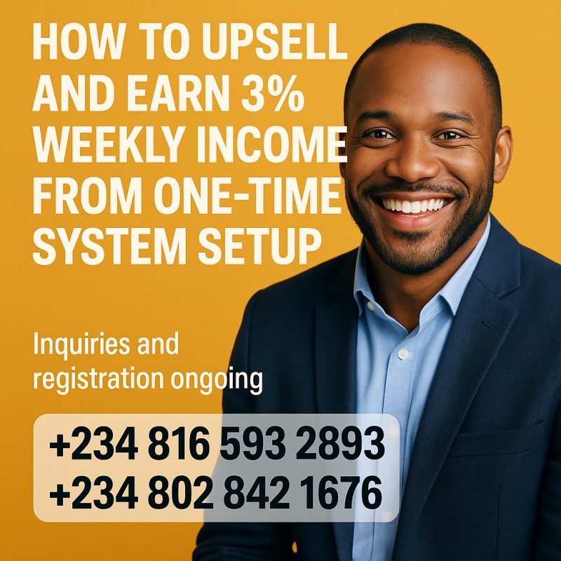 How to upsell and earn 3% weekly income from one time system setup