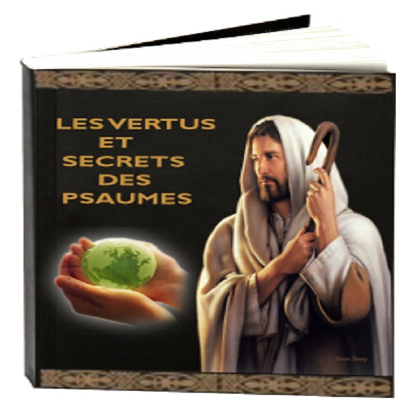 Les Secrets, Vertus, Pouvoirs et Magie des 150 Psaumes De David