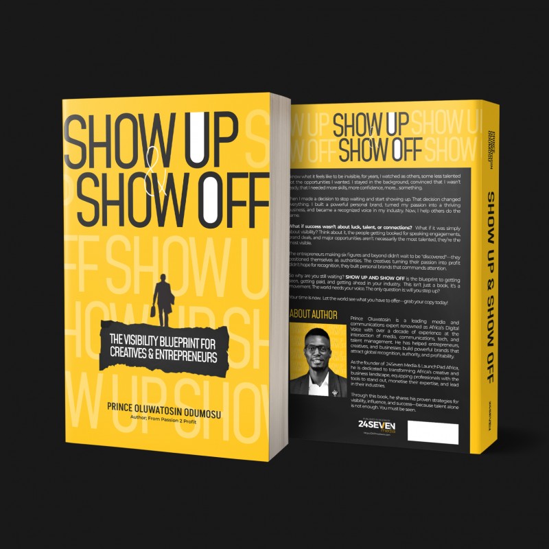 SHOW UP AND SHOW OFF ; The Visibility Blueprint for Creatives & Entrepreneurs