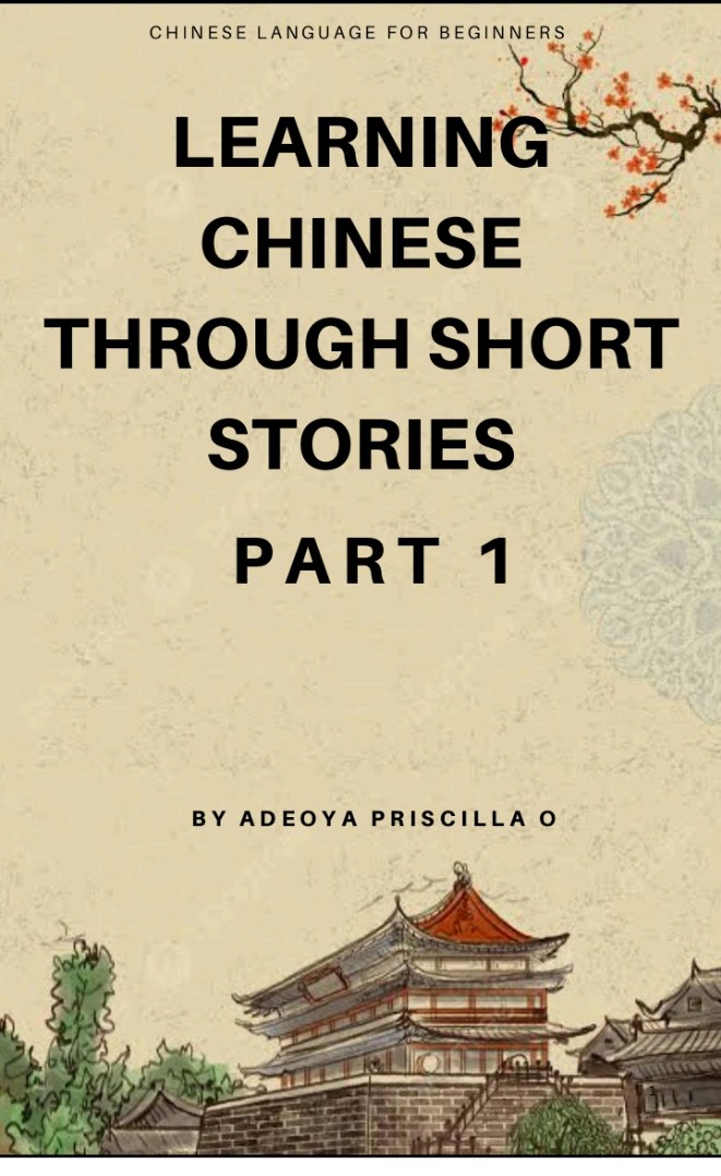 LEARNING CHINESE LANGUAGE THROUGH SHORT STORIES
