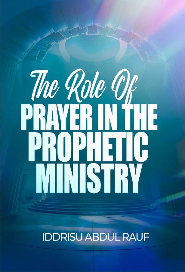 The Role Of Prayer In The Prophetic Ministry || Prophet David Rauf
