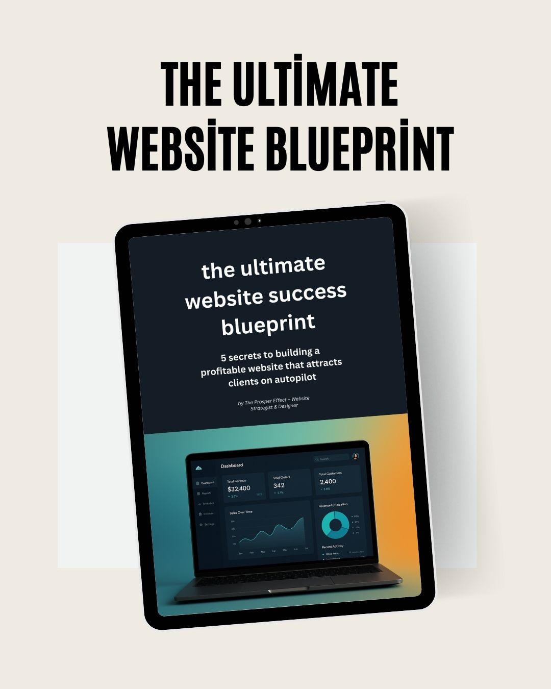 THE ULTIMATE GUIDE TO TURNING VISITORS INTO PAYING CLIENTS