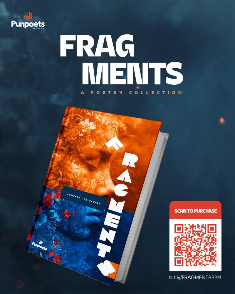 FRAGMENTS - AN ANTHOLOGY BY PUNPOETS