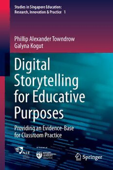 Digital Storytelling for Educative Purposes: Providing an Evidence-Base for Classroom Practice PDF