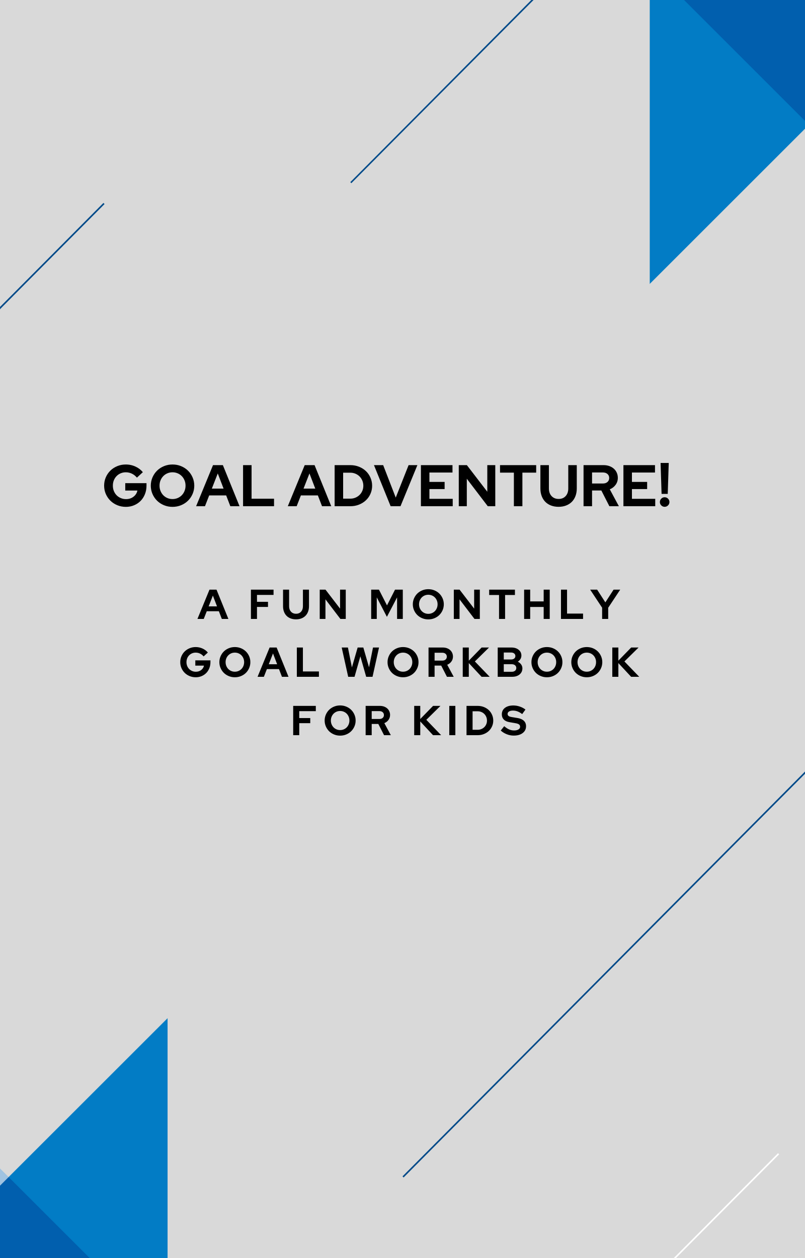 A Fun Monthly Goal Workbook for Kids