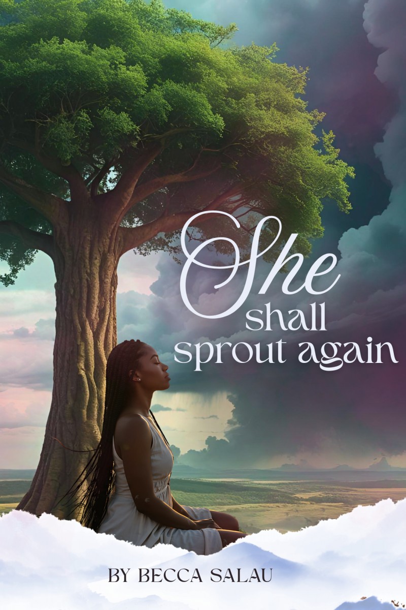 She Shall Sprout Again